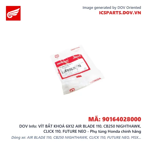 VÍT BẮT KHOÁ 6X12 AIR BLADE 110, CB250 NIGHTHAWK, CLICK 110, FUTURE NEO - Phụ tùng Honda chính hãng