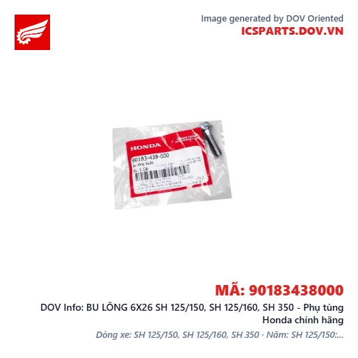 BU LÔNG 6X26 SH 125/150, SH 125/160, SH 350 - Phụ tùng Honda chính hãng