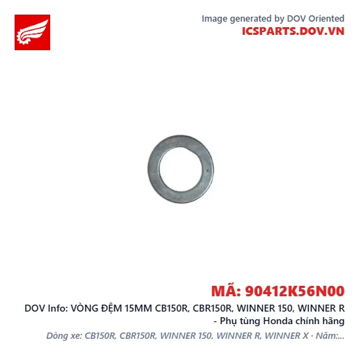 VÒNG ĐỆM 15MM CB150R, CBR150R, WINNER 150, WINNER R - Phụ tùng Honda chính hãng