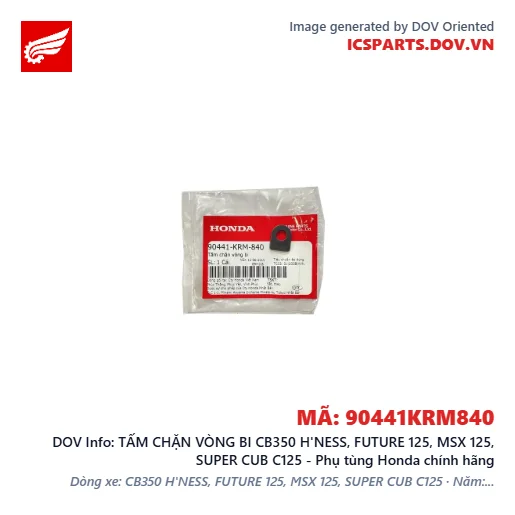 TẤM CHẶN VÒNG BI CB350 H'NESS, FUTURE 125, MSX 125, SUPER CUB C125 - Phụ tùng Honda chính hãng