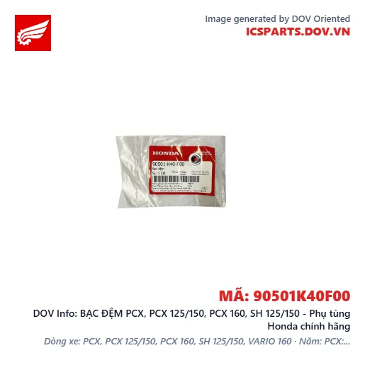BẠC ĐỆM PCX, PCX 125/150, PCX 160, SH 125/150 - Phụ tùng Honda chính hãng