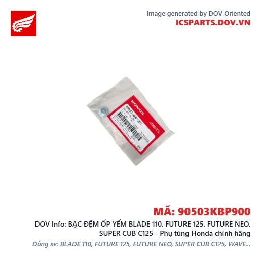 BẠC ĐỆM ỐP YẾM BLADE 110, FUTURE 125, FUTURE NEO, SUPER CUB C125 - Phụ tùng Honda chính hãng