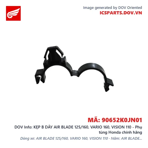 KẸP B DÂY AIR BLADE 125/160, VARIO 160, VISION 110 - Phụ tùng Honda chính hãng