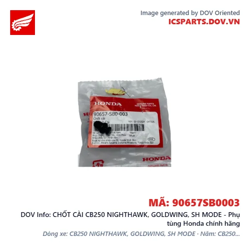 CHỐT CÀI CB250 NIGHTHAWK, GOLDWING, SH MODE - Phụ tùng Honda chính hãng