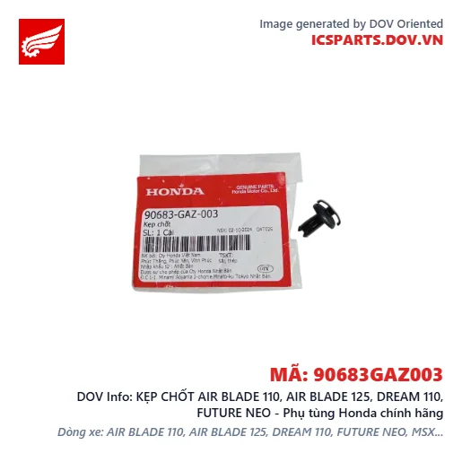 KẸP CHỐT AIR BLADE 110, AIR BLADE 125, DREAM 110, FUTURE NEO - Phụ tùng Honda chính hãng