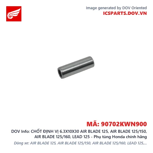 CHỐT ĐỊNH VỊ 6.3X10X30 AIR BLADE 125, AIR BLADE 125/150, AIR BLADE 125/160, LEAD 125 - Phụ tùng Honda chính hãng