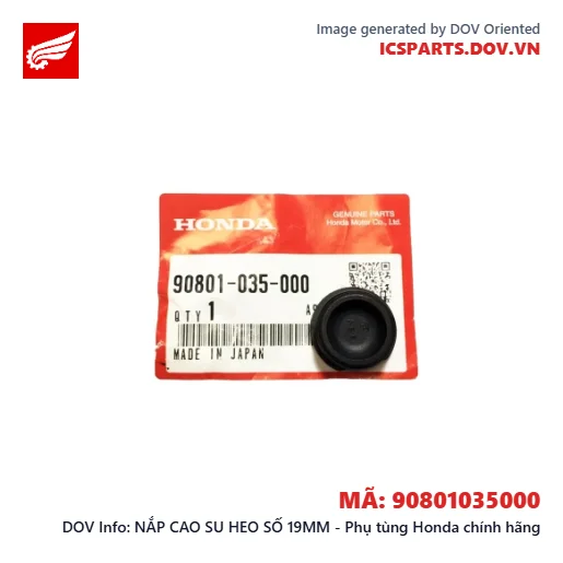 NẮP CAO SU HEO SỐ 19MM - Phụ tùng Honda chính hãng