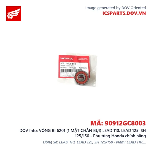 VÒNG BI 6201 (1 MẶT CHẮN BỤI) LEAD 110, LEAD 125, SH 125/150 - Phụ tùng Honda chính hãng