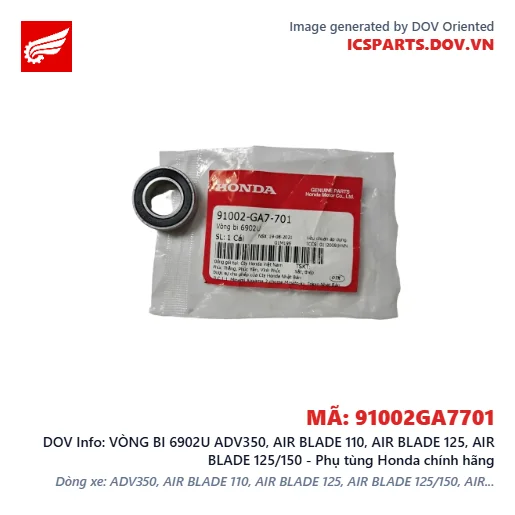 VÒNG BI 6902U ADV350, AIR BLADE 110, AIR BLADE 125, AIR BLADE 125/150 - Phụ tùng Honda chính hãng