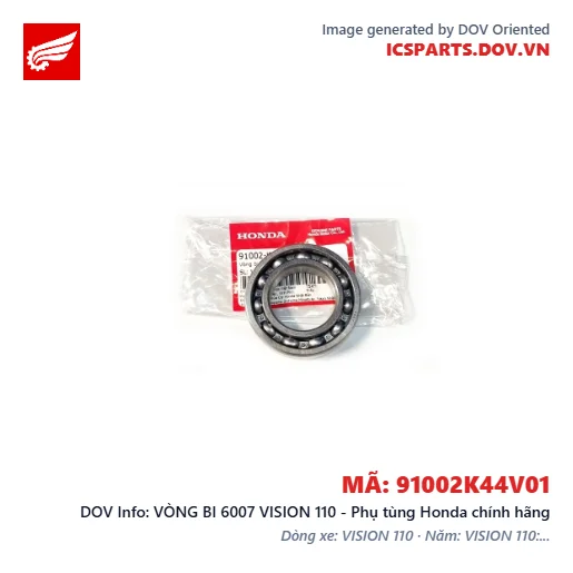 VÒNG BI 6007 VISION 110 - Phụ tùng Honda chính hãng