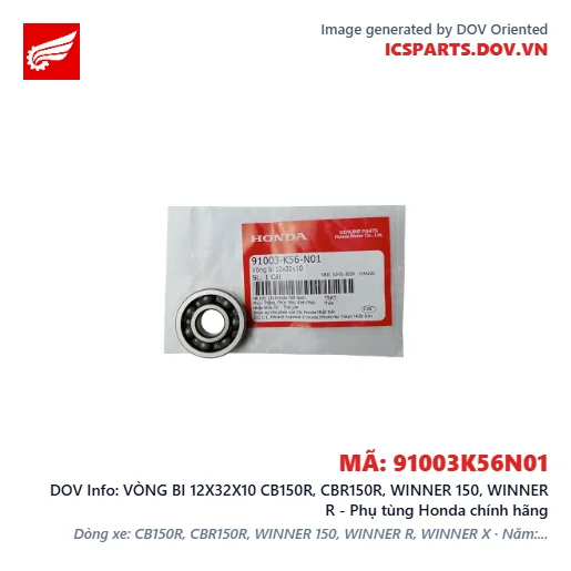 VÒNG BI 12X32X10 CB150R, CBR150R, WINNER 150, WINNER R - Phụ tùng Honda chính hãng