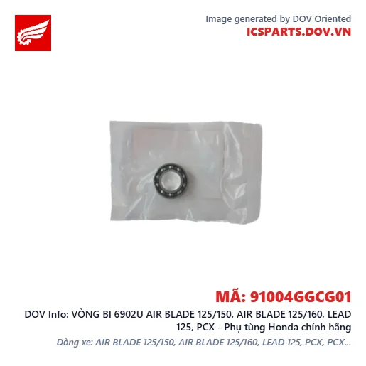 VÒNG BI 6902U AIR BLADE 125/150, AIR BLADE 125/160, LEAD 125, PCX - Phụ tùng Honda chính hãng