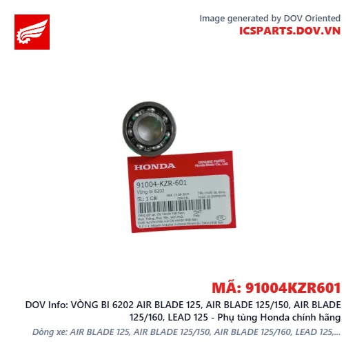 VÒNG BI 6202 AIR BLADE 125, AIR BLADE 125/150, AIR BLADE 125/160, LEAD 125 - Phụ tùng Honda chính hãng
