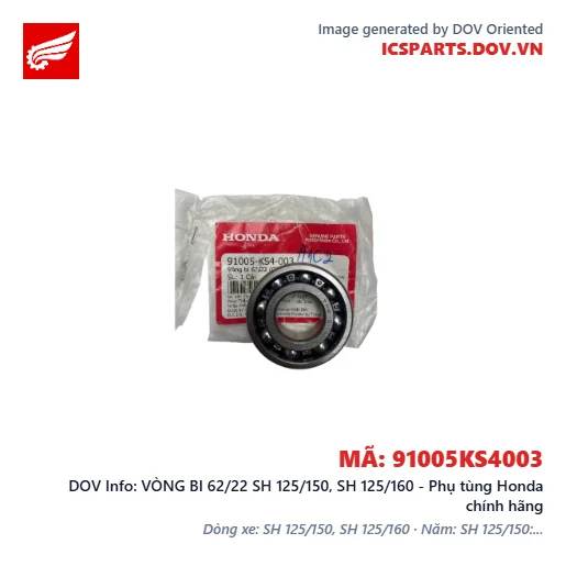 VÒNG BI 62/22 SH 125/150, SH 125/160 - Phụ tùng Honda chính hãng