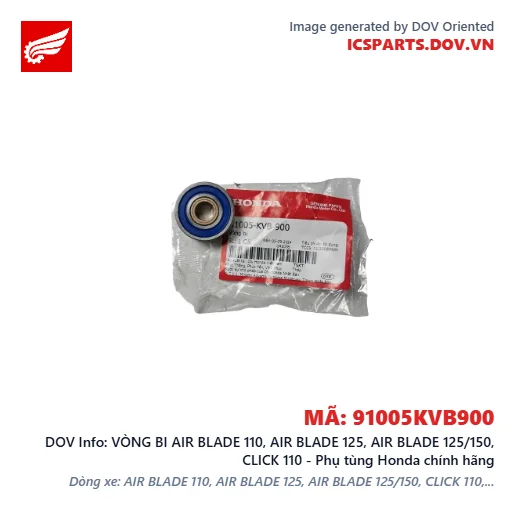 VÒNG BI AIR BLADE 110, AIR BLADE 125, AIR BLADE 125/150, CLICK 110 - Phụ tùng Honda chính hãng