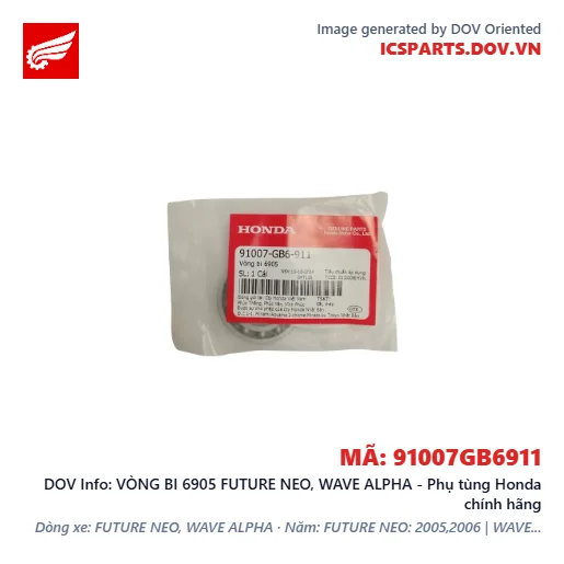 VÒNG BI 6905 FUTURE NEO, WAVE ALPHA - Phụ tùng Honda chính hãng