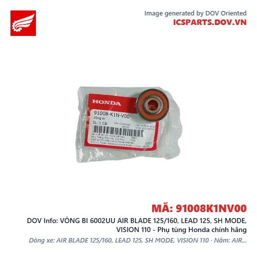 VÒNG BI 6002UU AIR BLADE 125/160, LEAD 125, SH MODE, VISION 110 - Phụ tùng Honda chính hãng