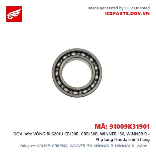 VÒNG BI 6201U CB150R, CBR150R, WINNER 150, WINNER R - Phụ tùng Honda chính hãng