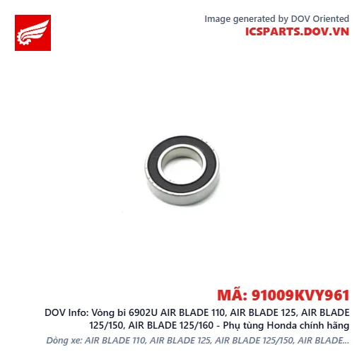 Vòng bi 6902U AIR BLADE 110, AIR BLADE 125, AIR BLADE 125/150, AIR BLADE 125/160 - Phụ tùng Honda chính hãng