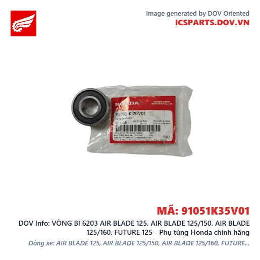 VÒNG BI 6203 AIR BLADE 125, AIR BLADE 125/150, AIR BLADE 125/160, FUTURE 125 - Phụ tùng Honda chính hãng
