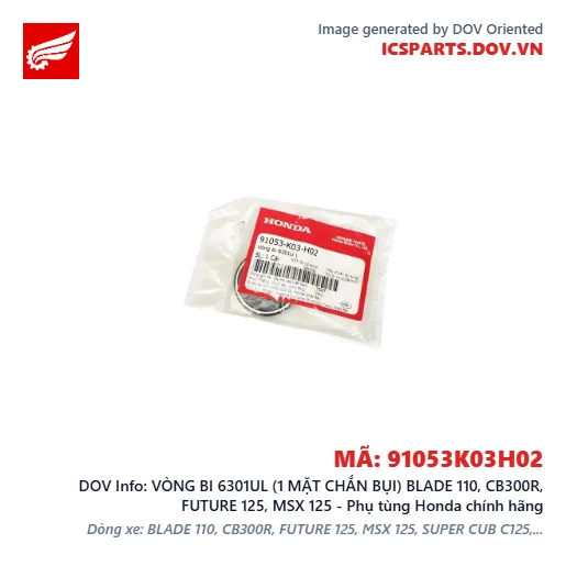 VÒNG BI 6301UL (1 MẶT CHẮN BỤI) BLADE 110, CB300R, FUTURE 125, MSX 125 - Phụ tùng Honda chính hãng