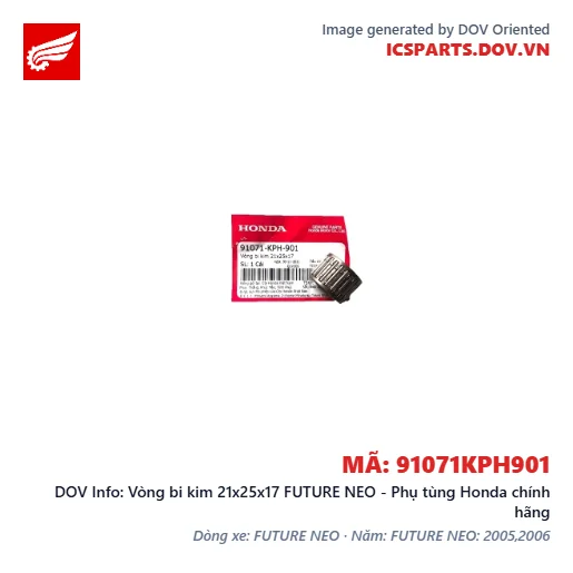 Vòng bi kim 21x25x17 FUTURE NEO - Phụ tùng Honda chính hãng