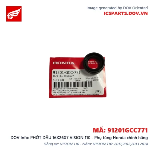 PHỚT DẦU 16X26X7 VISION 110 - Phụ tùng Honda chính hãng