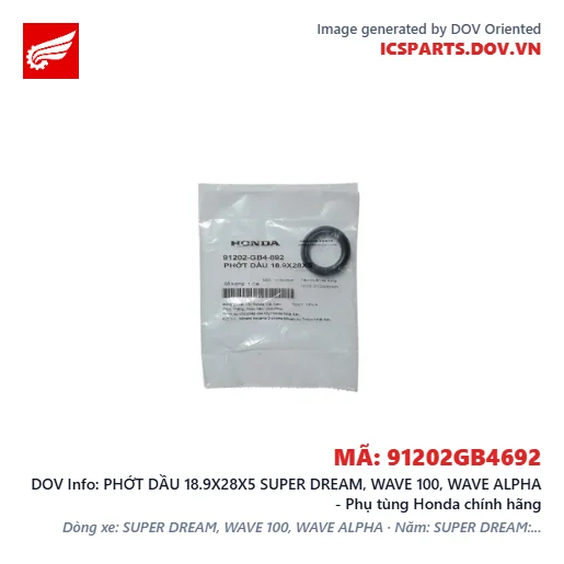 PHỚT DẦU 18.9X28X5 SUPER DREAM, WAVE 100, WAVE ALPHA - Phụ tùng Honda chính hãng