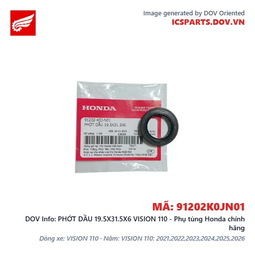 PHỚT DẦU 19.5X31.5X6 VISION 110 - Phụ tùng Honda chính hãng