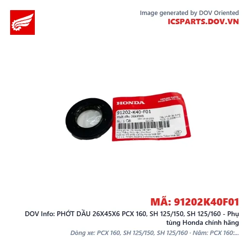 PHỚT DẦU 26X45X6 PCX 160, SH 125/150, SH 125/160 - Phụ tùng Honda chính hãng