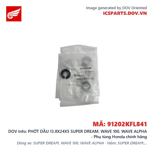 PHỚT DẦU 13.8X24X5 SUPER DREAM, WAVE 100, WAVE ALPHA - Phụ tùng Honda chính hãng