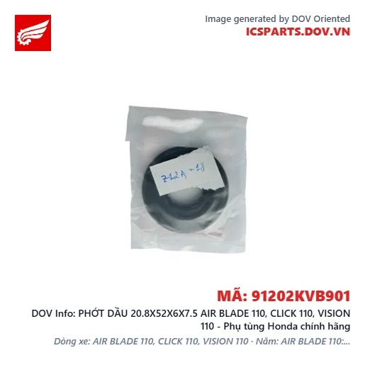 PHỚT DẦU 20.8X52X6X7.5 AIR BLADE 110, CLICK 110, VISION 110 - Phụ tùng Honda chính hãng