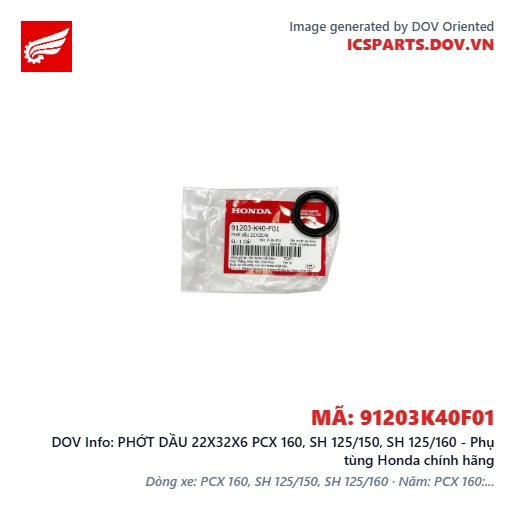 PHỚT DẦU 22X32X6 PCX 160, SH 125/150, SH 125/160 - Phụ tùng Honda chính hãng