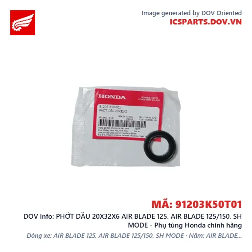 PHỚT DẦU 20X32X6 AIR BLADE 125, AIR BLADE 125/150, SH MODE - Phụ tùng Honda chính hãng