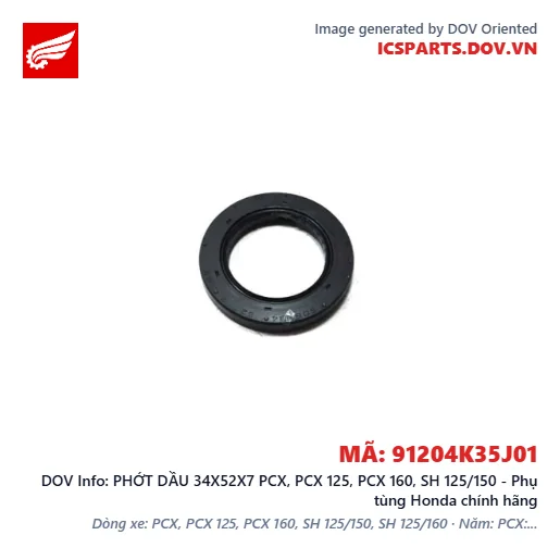 PHỚT DẦU 34X52X7 PCX, PCX 125, PCX 160, SH 125/150 - Phụ tùng Honda chính hãng