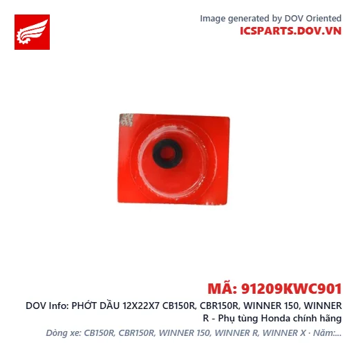PHỚT DẦU 12X22X7 CB150R, CBR150R, WINNER 150, WINNER R - Phụ tùng Honda chính hãng