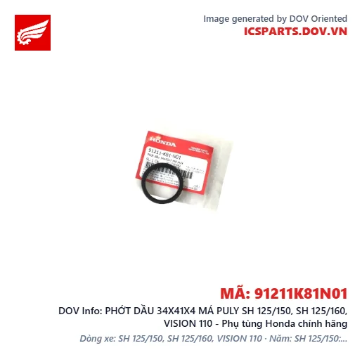 PHỚT DẦU 34X41X4 MÁ PULY SH 125/150, SH 125/160, VISION 110 - Phụ tùng Honda chính hãng