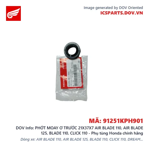 PHỚT MOAY Ơ TRƯỚC 21X37X7 AIR BLADE 110, AIR BLADE 125, BLADE 110, CLICK 110 - Phụ tùng Honda chính hãng