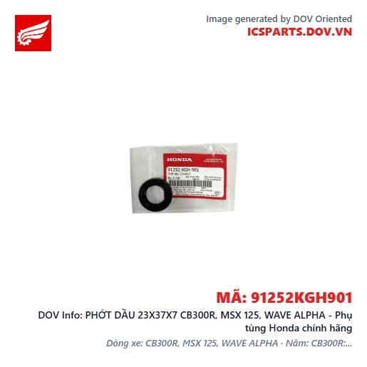 PHỚT DẦU 23X37X7 CB300R, MSX 125, WAVE ALPHA - Phụ tùng Honda chính hãng