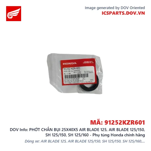 PHỚT CHẮN BỤI 25X40X5 AIR BLADE 125, AIR BLADE 125/150, SH 125/150, SH 125/160 - Phụ tùng Honda chính hãng