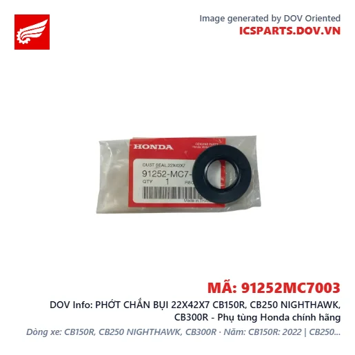 PHỚT CHẮN BỤI 22X42X7 CB150R, CB250 NIGHTHAWK, CB300R - Phụ tùng Honda chính hãng