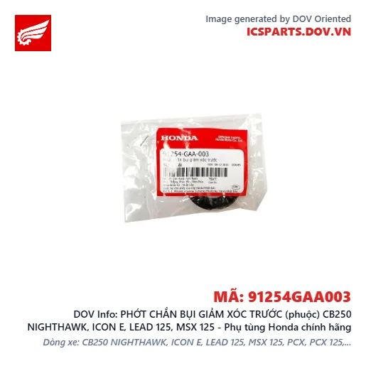 PHỚT CHẮN BỤI GIẢM XÓC TRƯỚC (phuộc) CB250 NIGHTHAWK, ICON E, LEAD 125, MSX 125 - Phụ tùng Honda chính hãng