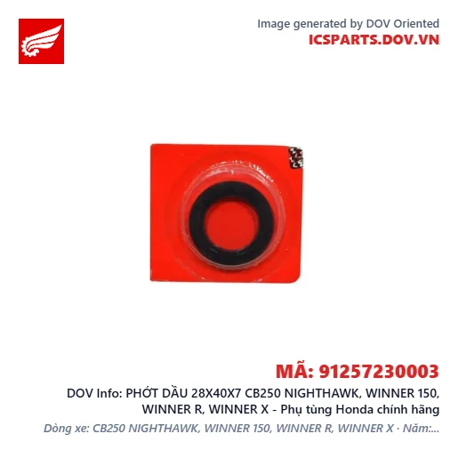 PHỚT DẦU 28X40X7 CB250 NIGHTHAWK, WINNER 150, WINNER R, WINNER X - Phụ tùng Honda chính hãng