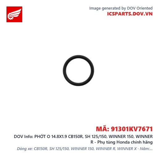 PHỚT O 14.8X1.9 CB150R, SH 125/150, WINNER 150, WINNER R - Phụ tùng Honda chính hãng