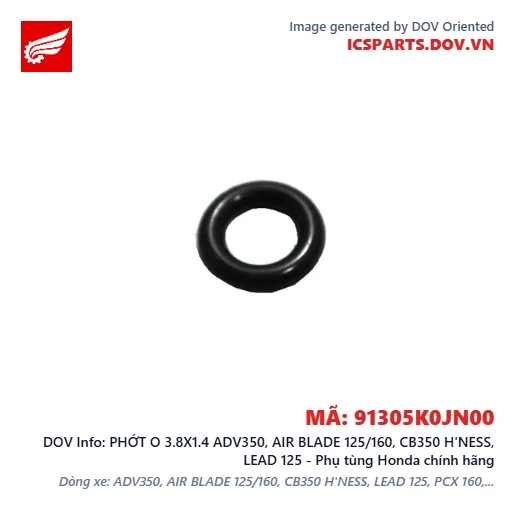 PHỚT O 3.8X1.4 ADV350, AIR BLADE 125/160, CB350 H'NESS, LEAD 125 - Phụ tùng Honda chính hãng