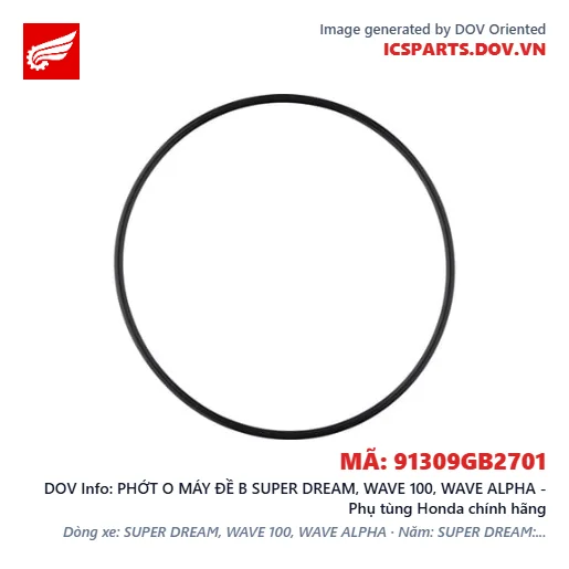 PHỚT O MÁY ĐỀ B SUPER DREAM, WAVE 100, WAVE ALPHA - Phụ tùng Honda chính hãng