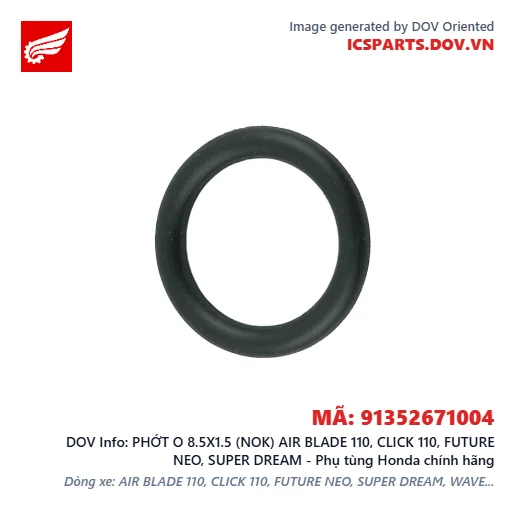 PHỚT O 8.5X1.5 (NOK) AIR BLADE 110, CLICK 110, FUTURE NEO, SUPER DREAM - Phụ tùng Honda chính hãng