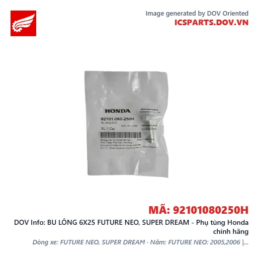BU LÔNG 6X25 FUTURE NEO, SUPER DREAM - Phụ tùng Honda chính hãng