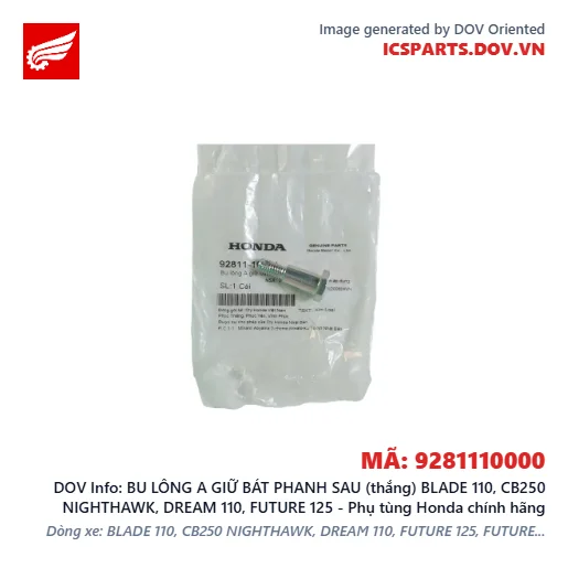 BU LÔNG A GIỮ BÁT PHANH SAU (thắng) BLADE 110, CB250 NIGHTHAWK, DREAM 110, FUTURE 125 - Phụ tùng Honda chính hãng