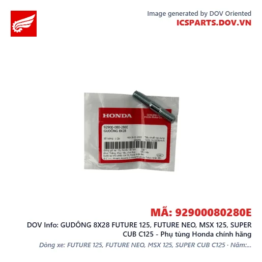 GUDÔNG 8X28 FUTURE 125, FUTURE NEO, MSX 125, SUPER CUB C125 - Phụ tùng Honda chính hãng